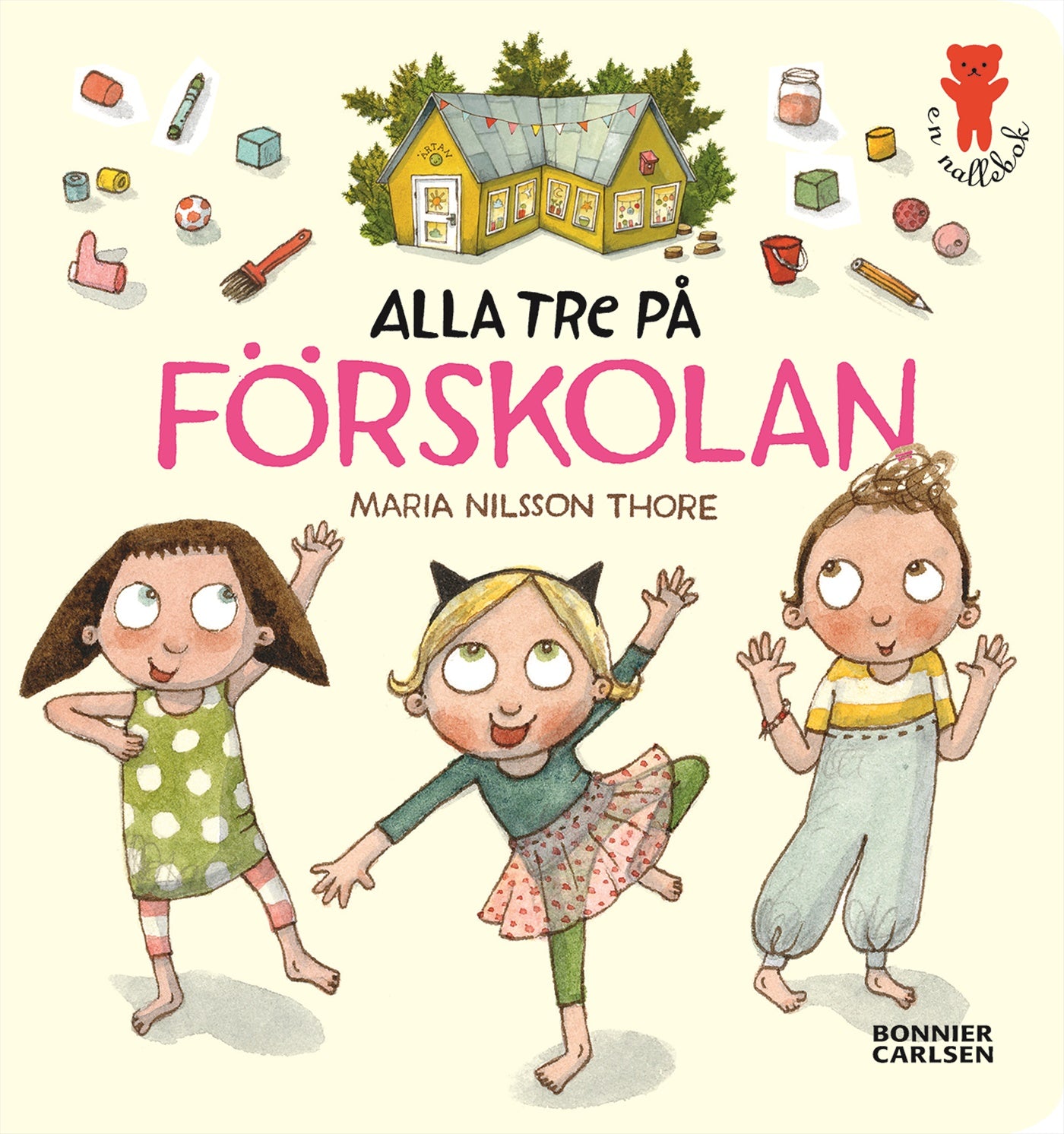 Alla tre på förskolan – E-bok
