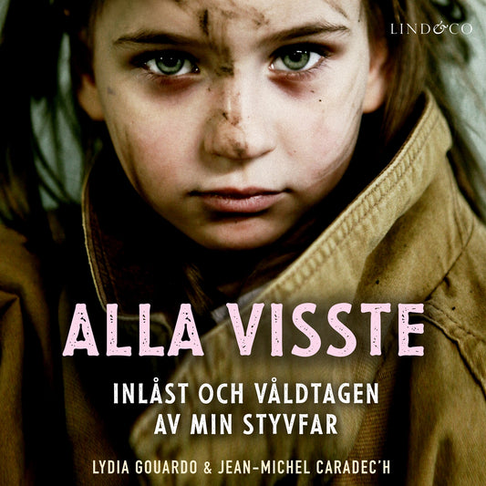 Alla visste: Inlåst och våldtagen av min styvfar  – Ljudbok