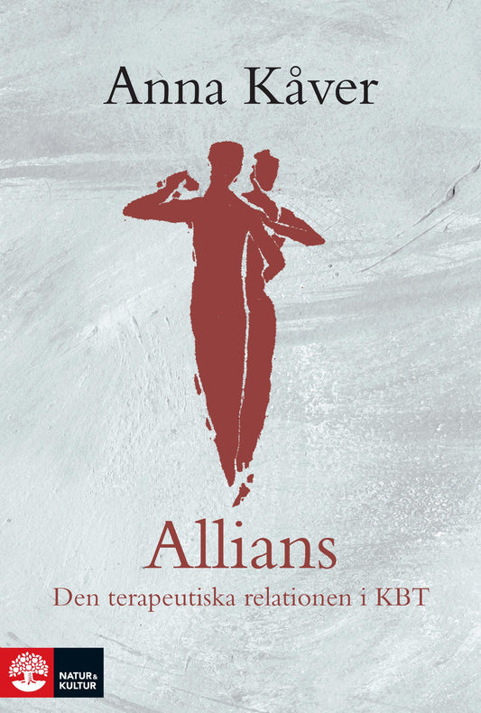 Allians : den terapeutiska relationen i KBT  – E-bok