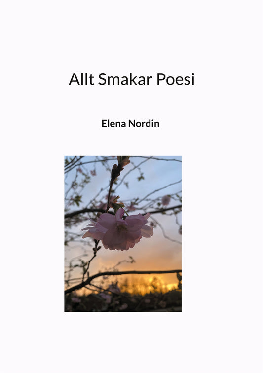 Allt Smakar Poesi – E-bok