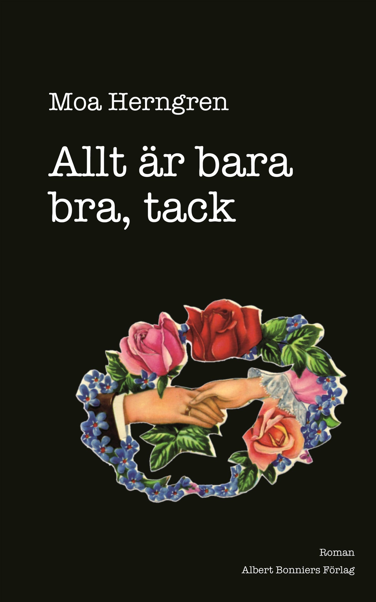 Allt är bara bra, tack – E-bok