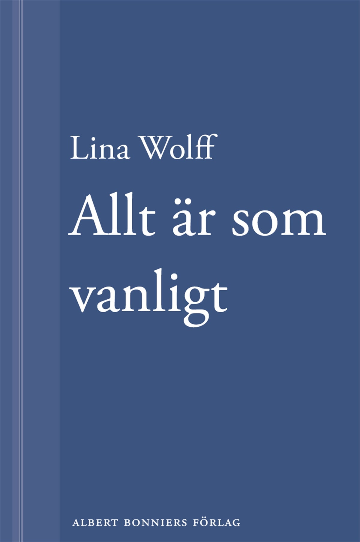 Allt är som vanligt: En novell ur Många människor dör som du – E-bok