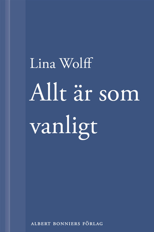 Allt är som vanligt: En novell ur Många människor dör som du – E-bok