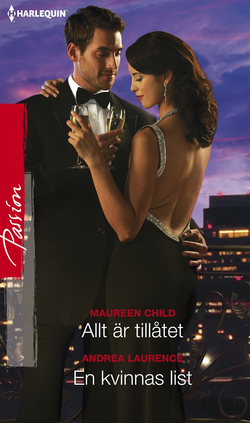Allt är tillåtet / En kvinnas list – E-bok