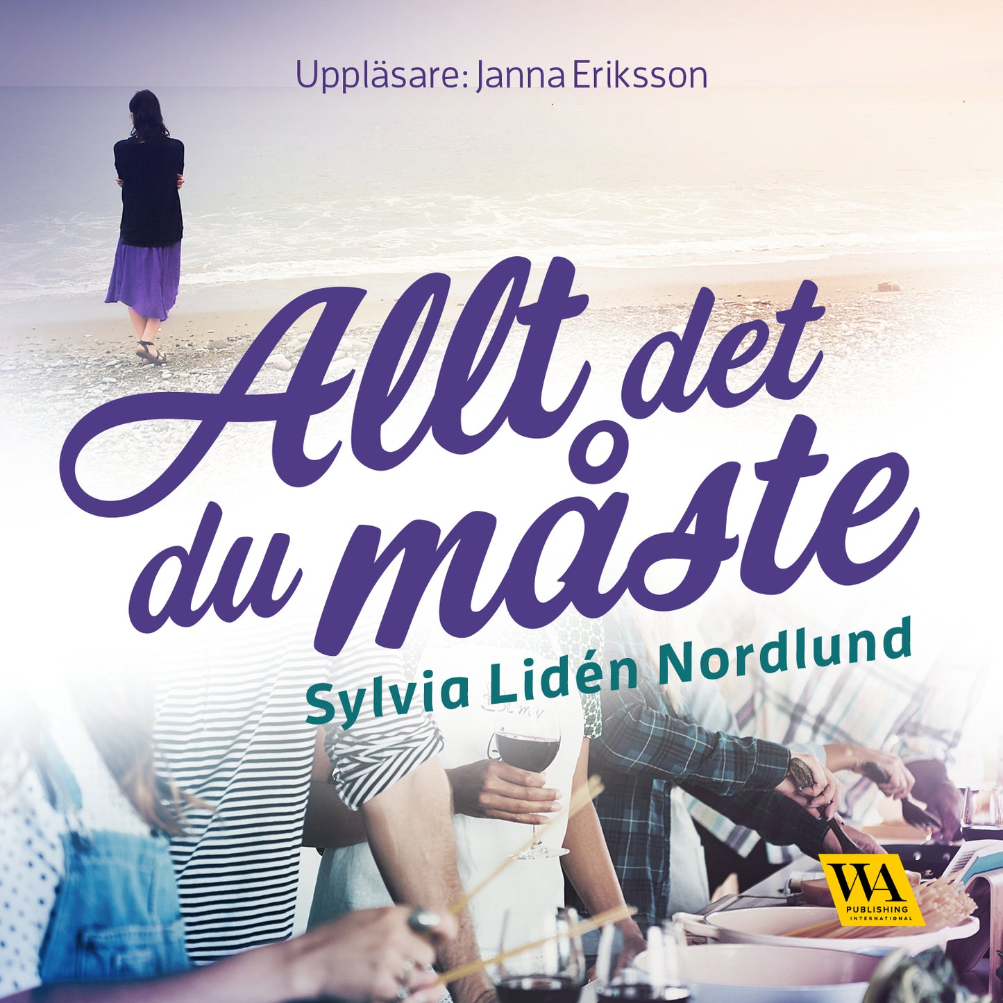 Allt det du måste – Ljudbok