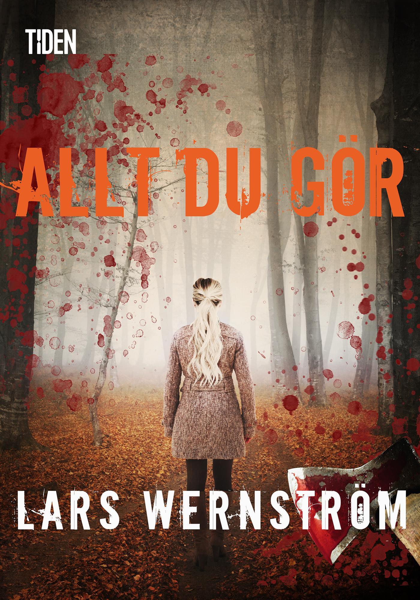 Allt du gör – E-bok