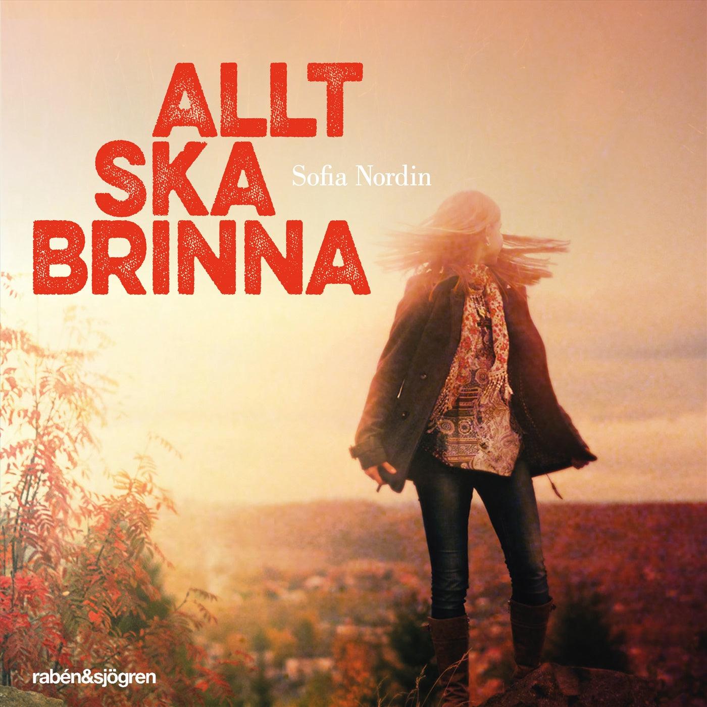 Allt ska brinna – Ljudbok