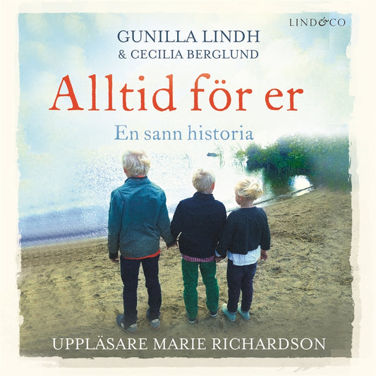 Alltid för er : en sann historia – Ljudbok