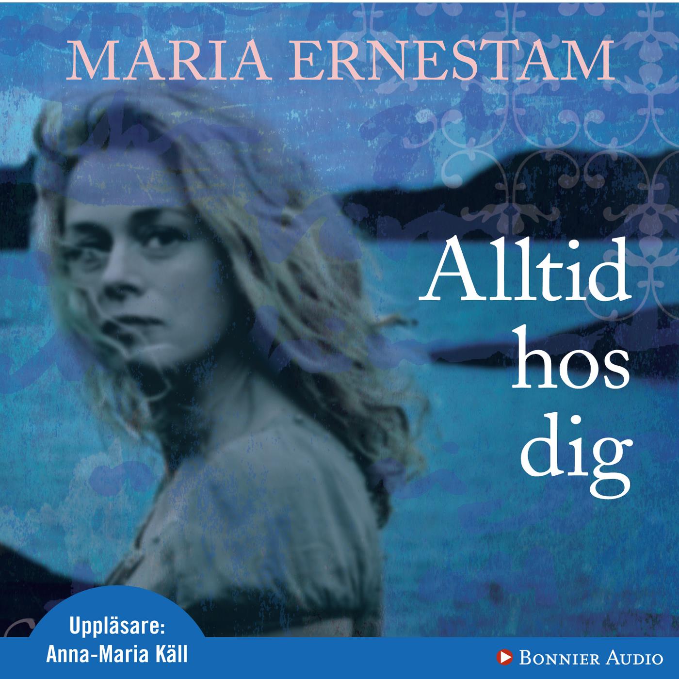 Alltid hos dig – Ljudbok
