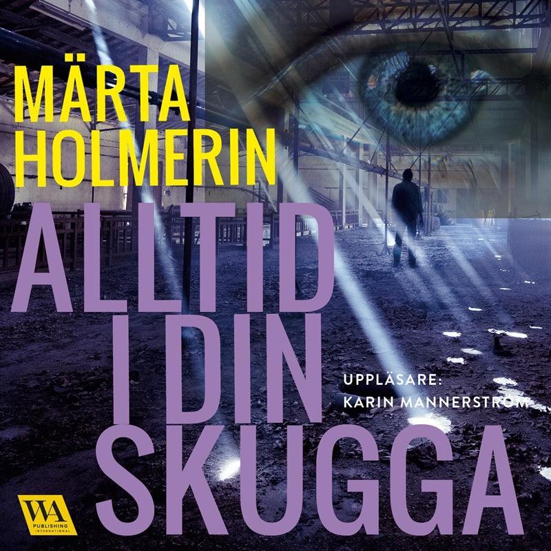 Alltid i din skugga – Ljudbok