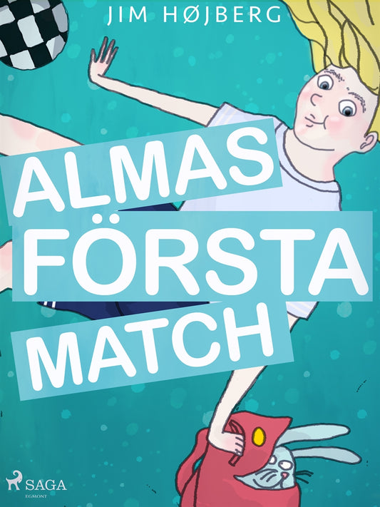 Alma 1 - Almas första match – E-bok