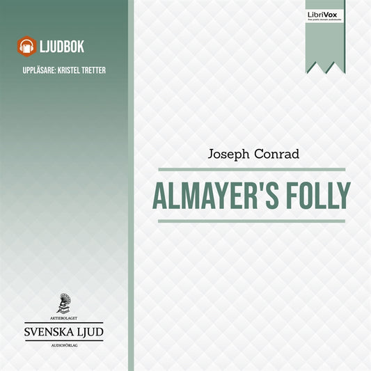 Almayer's Folly – Ljudbok