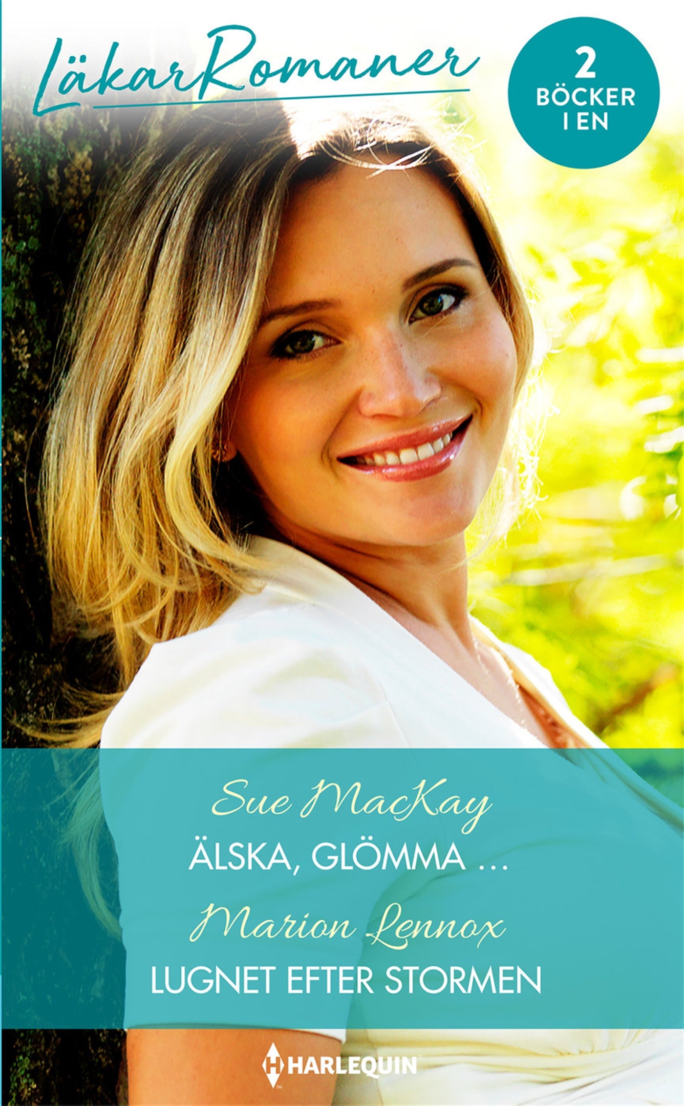 Älska, glömma … / Lugnet efter stormen – E-bok