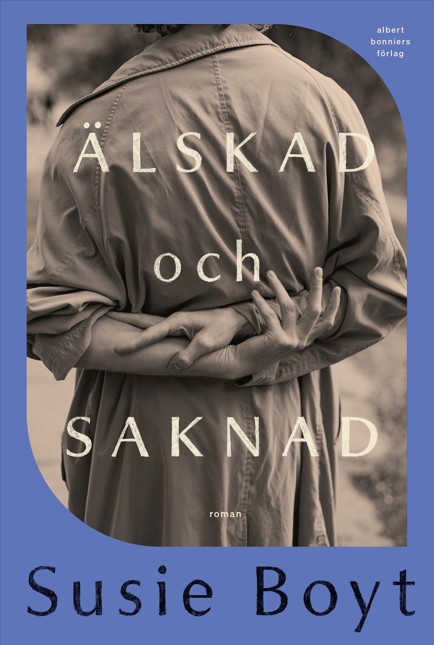 Älskad och saknad – E-bok