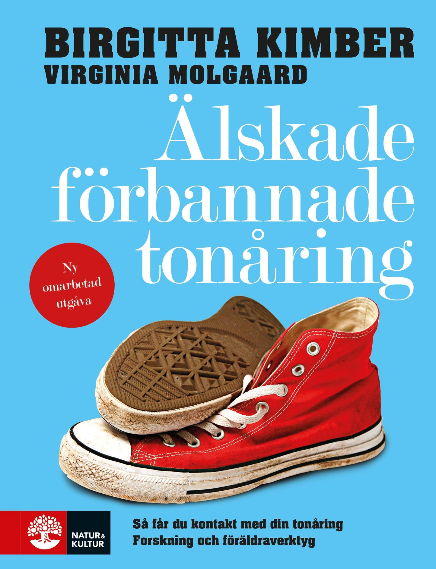 Älskade förbannade tonåring : så får du kontakt med din tonåring – E-bok