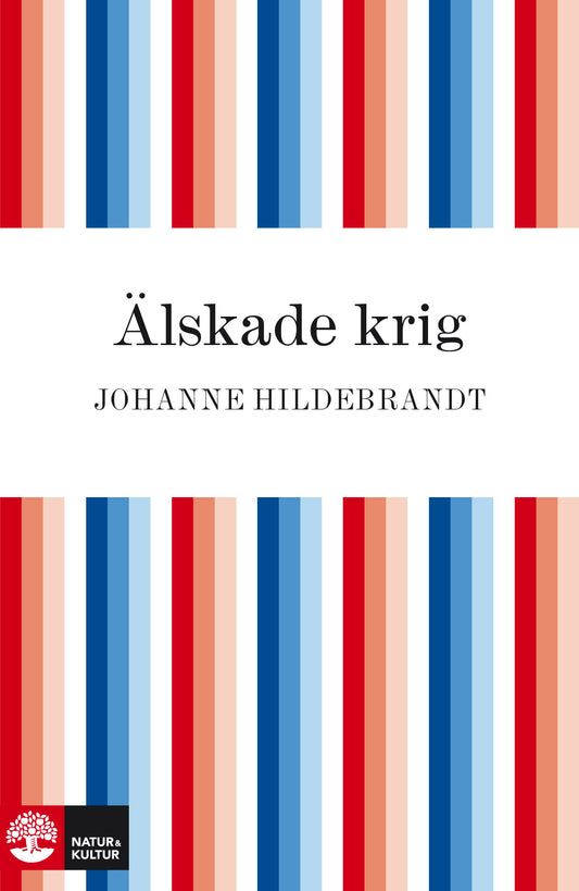 Älskade krig – E-bok