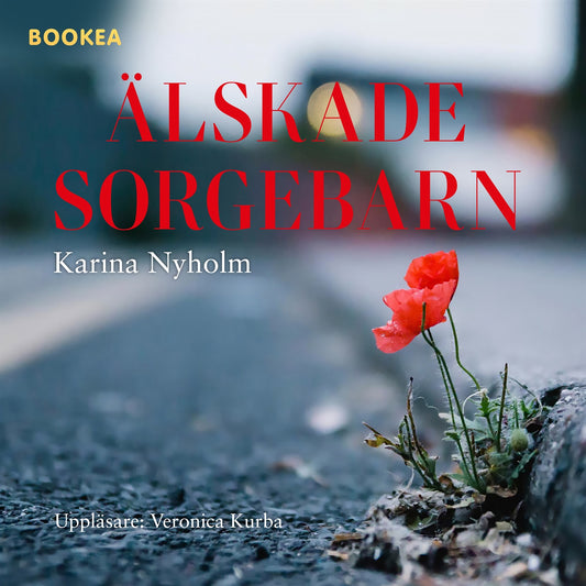 Älskade sorgebarn – Ljudbok