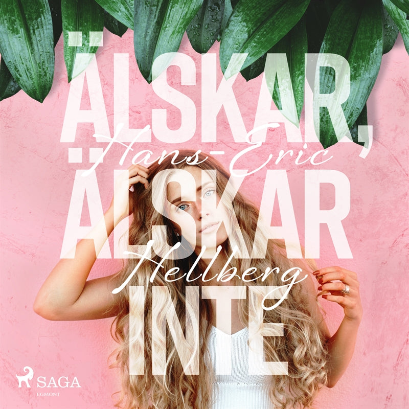 Älskar, älskar inte – Ljudbok