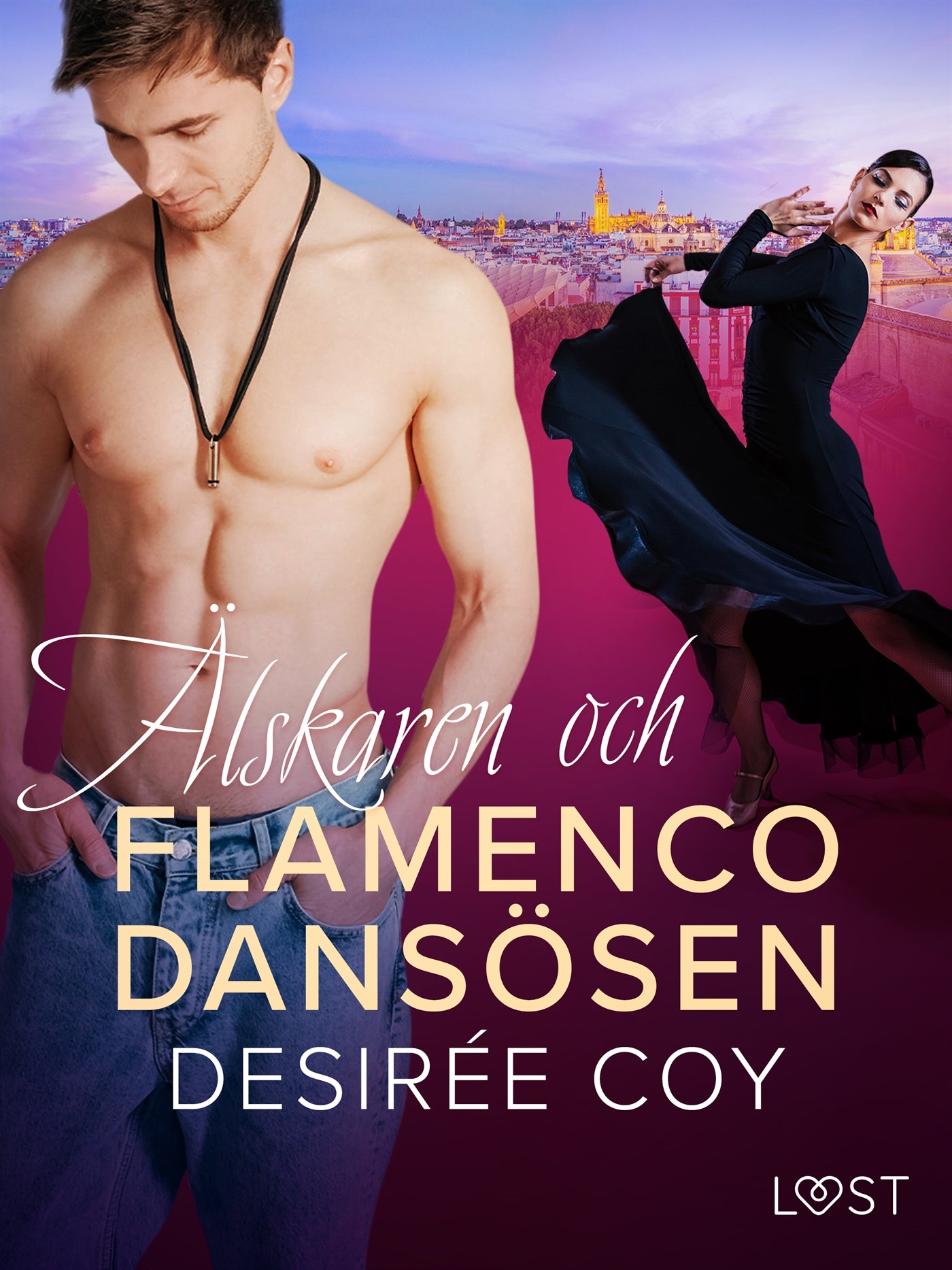 Älskaren och flamencodansösen - erotisk novell – E-bok