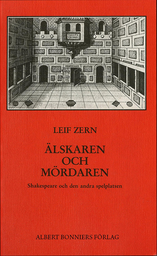 Älskaren och mördaren : Shakespeare och den andra spelplatsen – E-bok