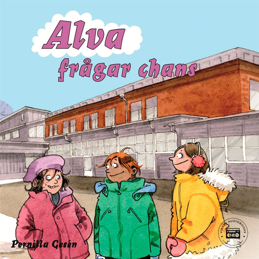 Alva 10 - Alva frågar chans – Ljudbok