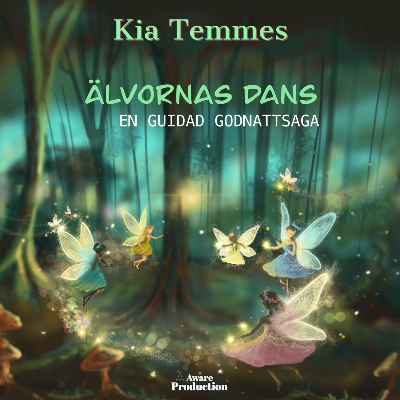 Älvornas dans, en guidad godnattsaga – Ljudbok