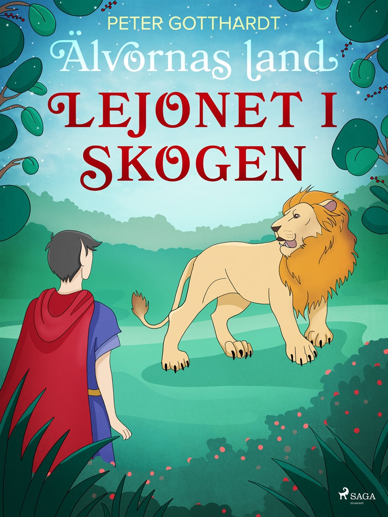 Älvornas land 2: Lejonet i skogen – E-bok