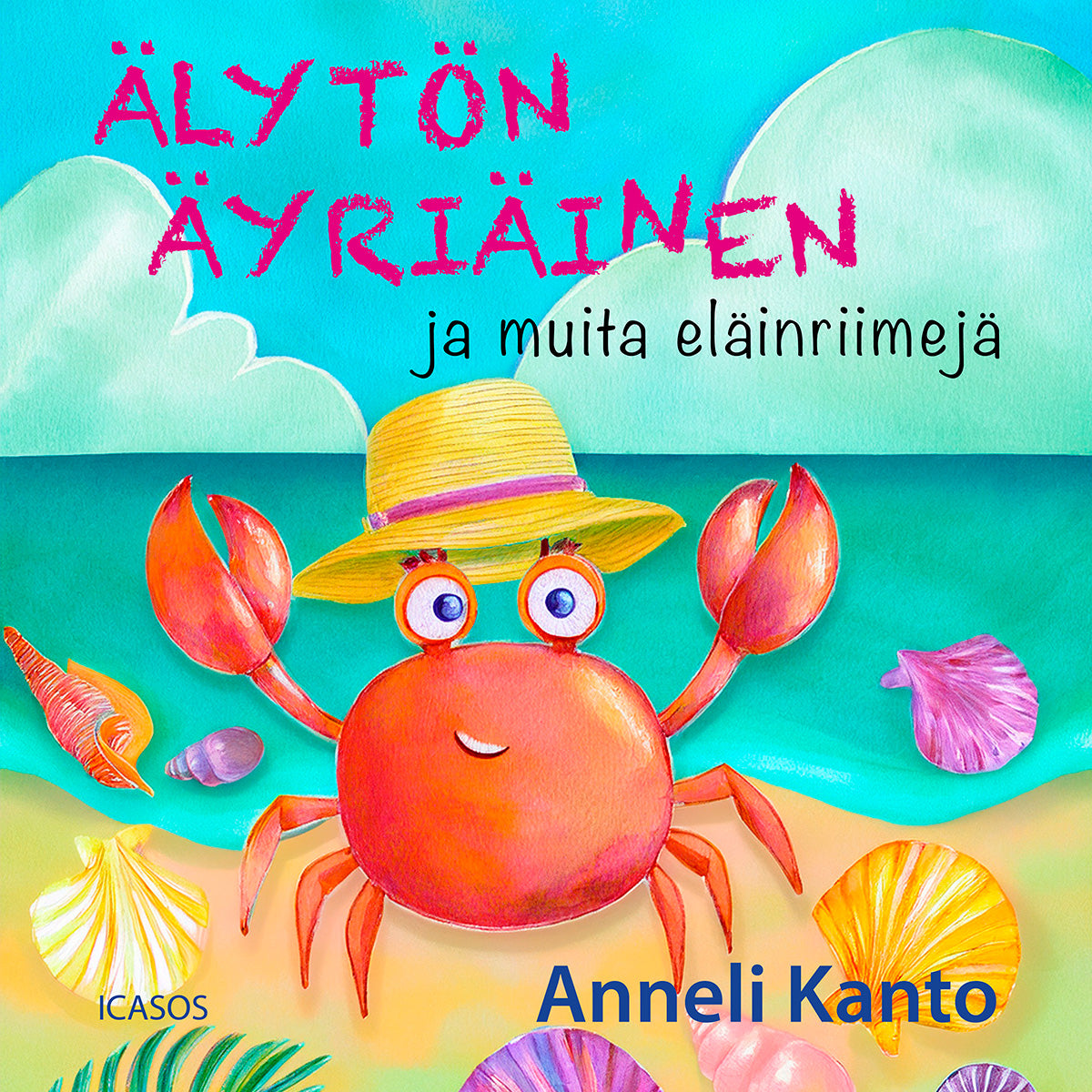 Älytön äyriäinen ja muita eläinriimejä – Ljudbok