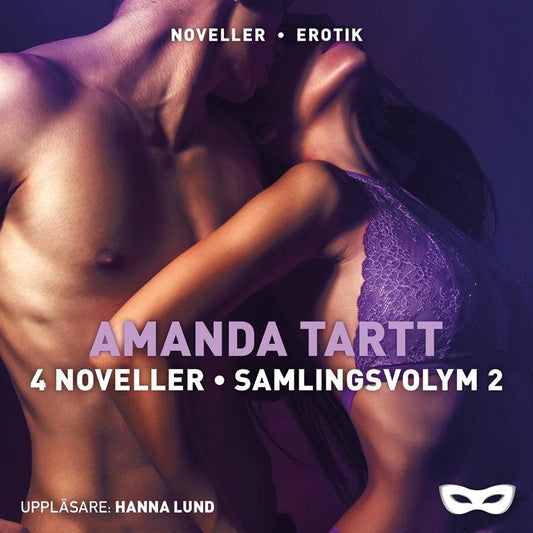 Amanda Tartt 4 noveller samlingsvolym 2 – Ljudbok