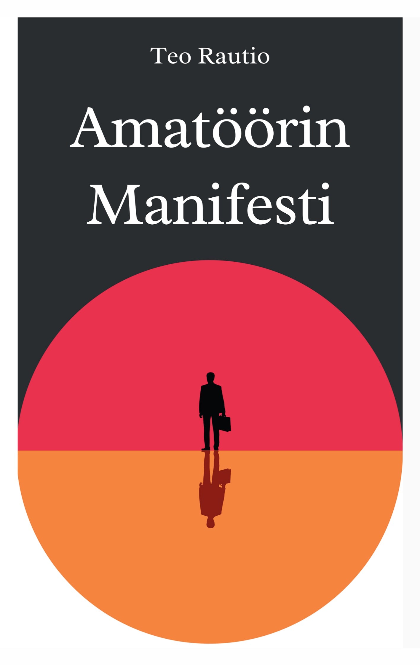 Amatöörin manifesti – E-bok