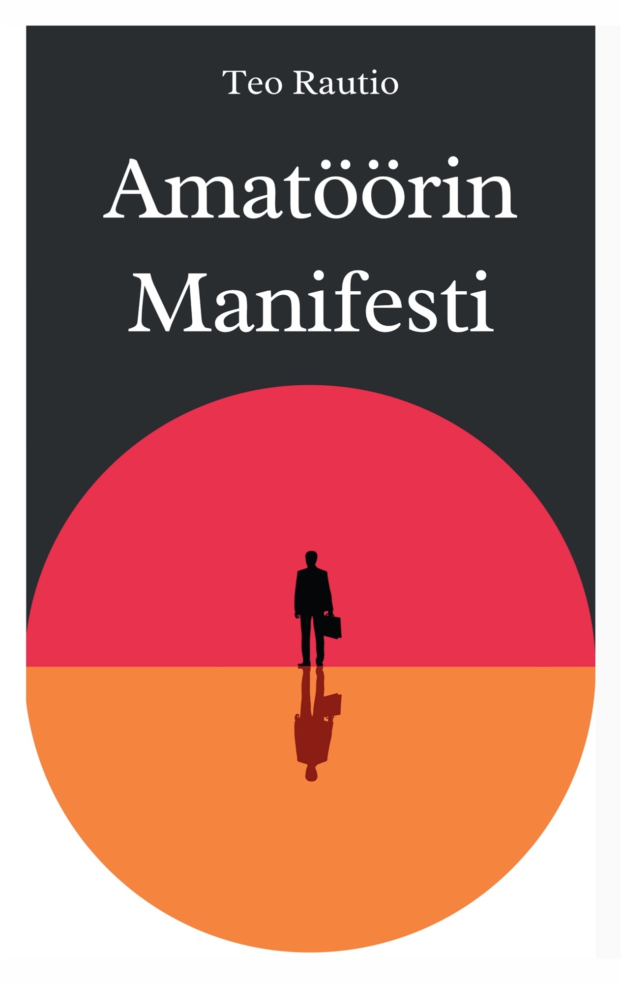 Amatöörin manifesti – E-bok