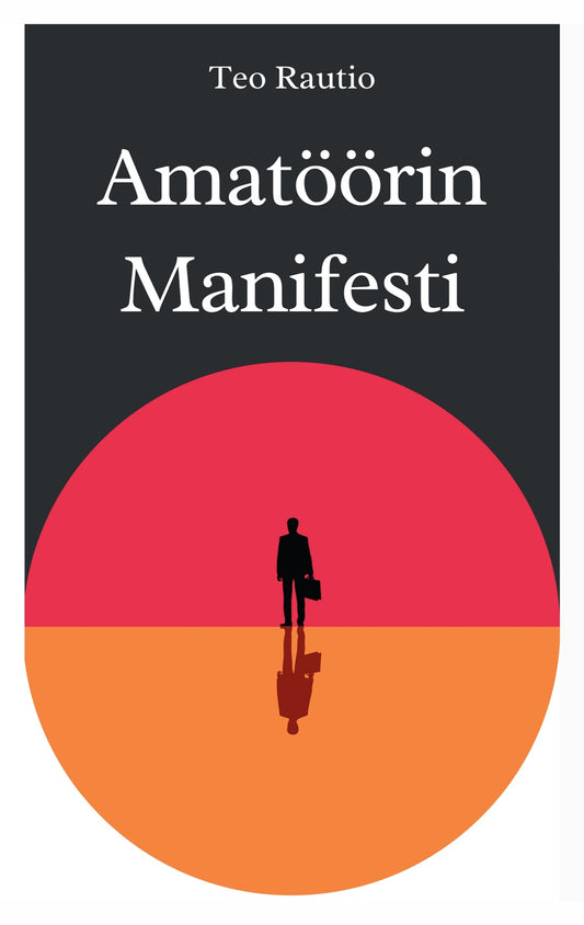 Amatöörin manifesti – E-bok