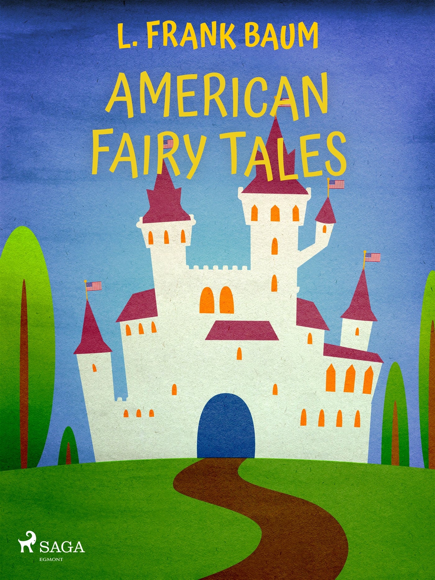 American Fairy Tales – E-bok