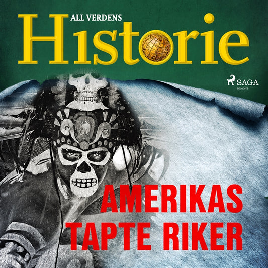 Amerikas tapte riker – Ljudbok