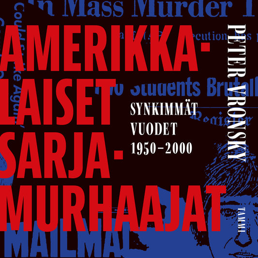 Amerikkalaiset sarjamurhaajat – Ljudbok
