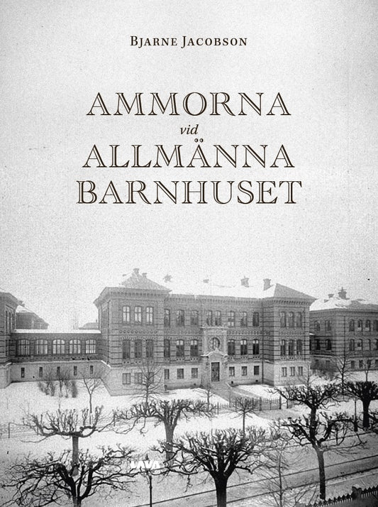Ammorna vid allmänna barnhuset – E-bok