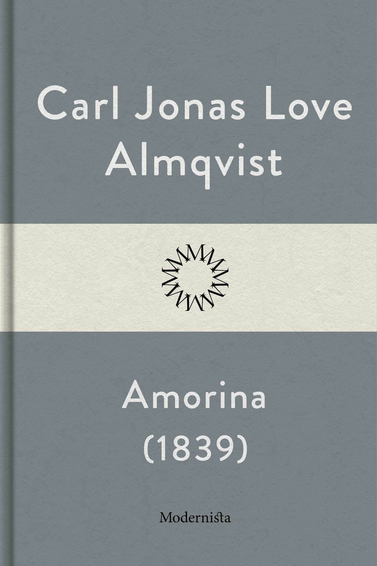Amorina eller Historien om de fyra – E-bok
