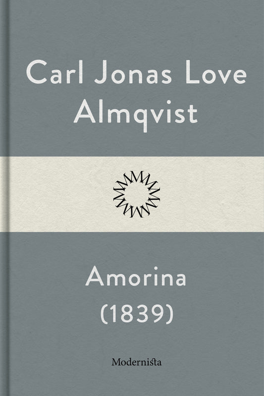 Amorina eller Historien om de fyra – E-bok