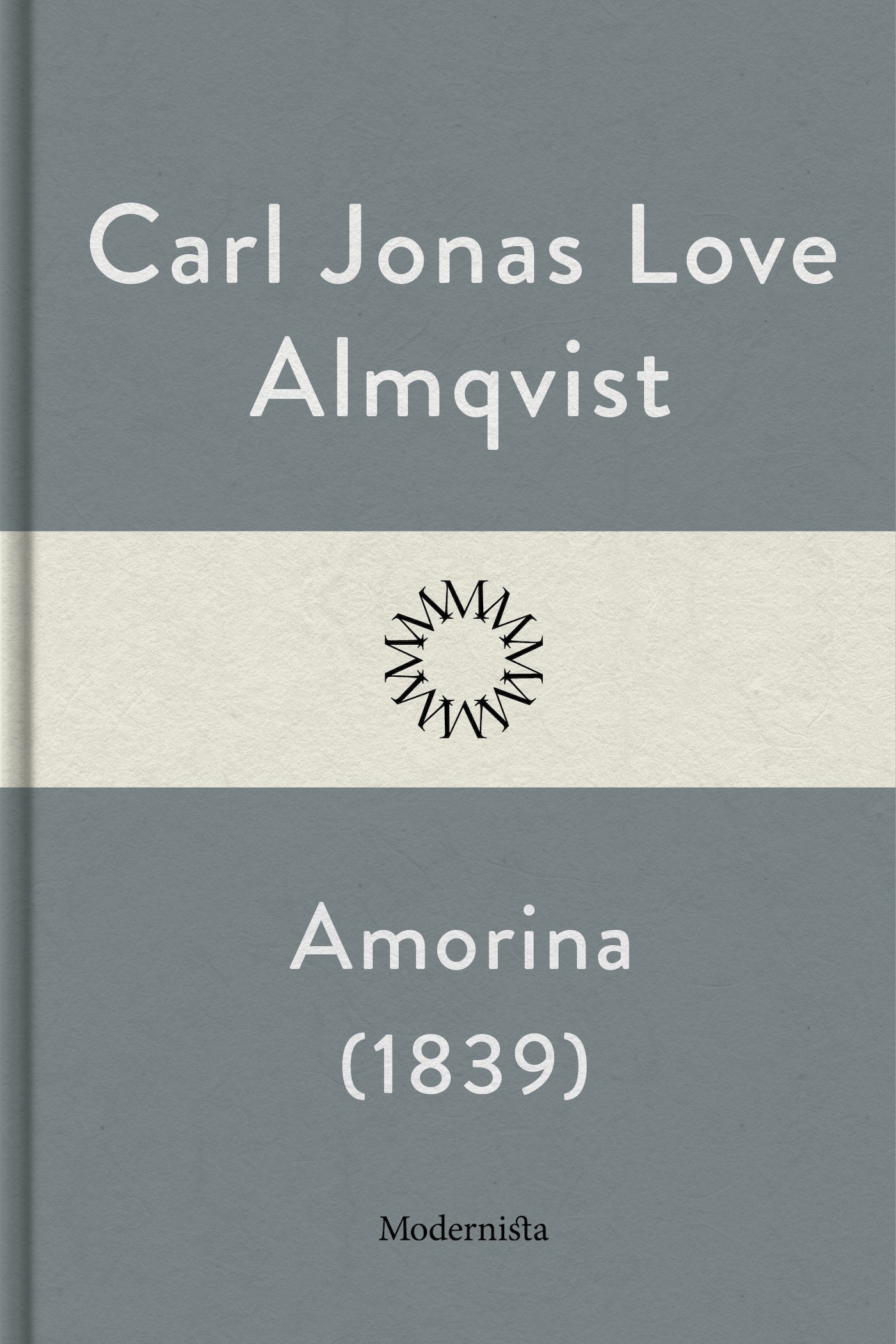 Amorina eller Historien om de fyra – E-bok