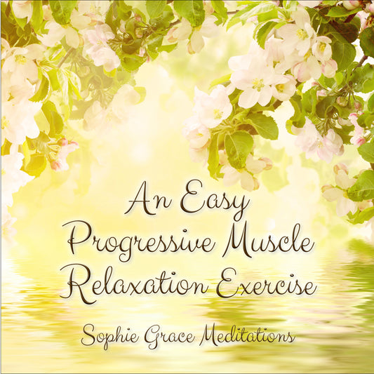 An Easy Progressive Muscle Relaxation Exercise – Ljudbok