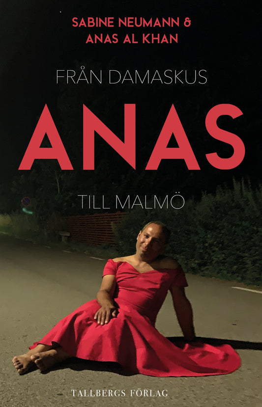 Anas - från Damaskus till Malmö – E-bok