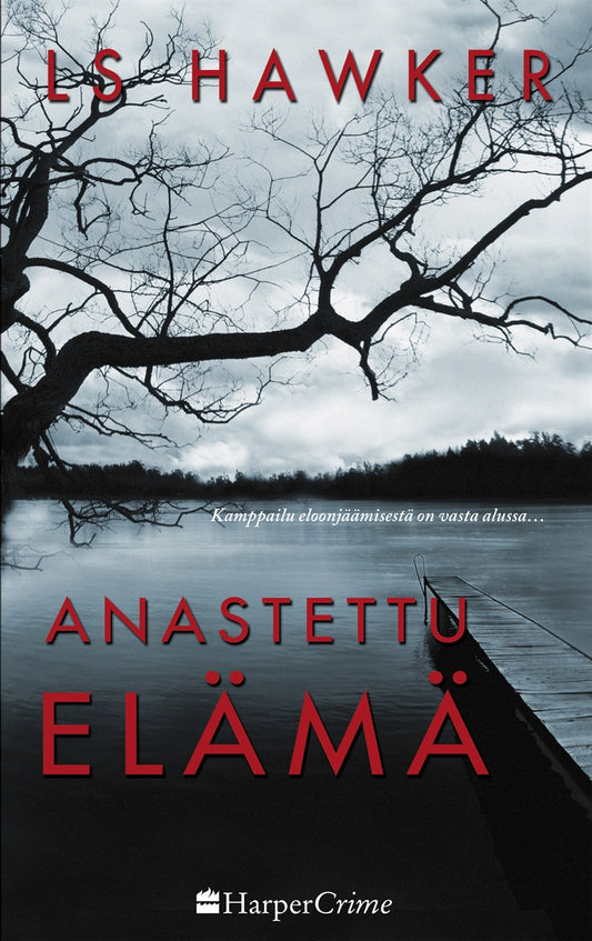 Anastettu elämä – E-bok
