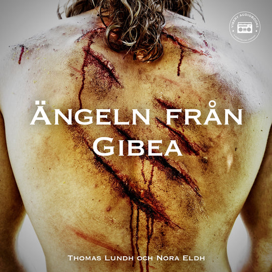 Ängeln från Gibea – Ljudbok