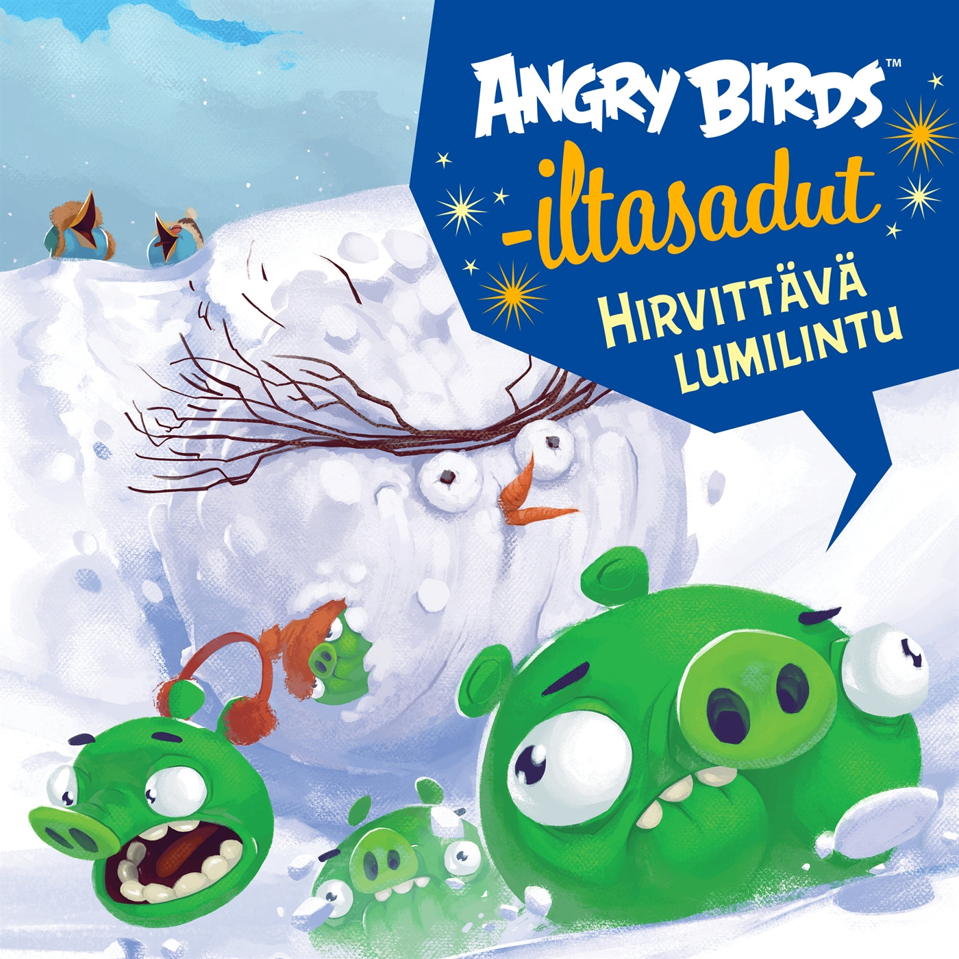 Angry Birds: Hirvittävä lumilintu – Ljudbok