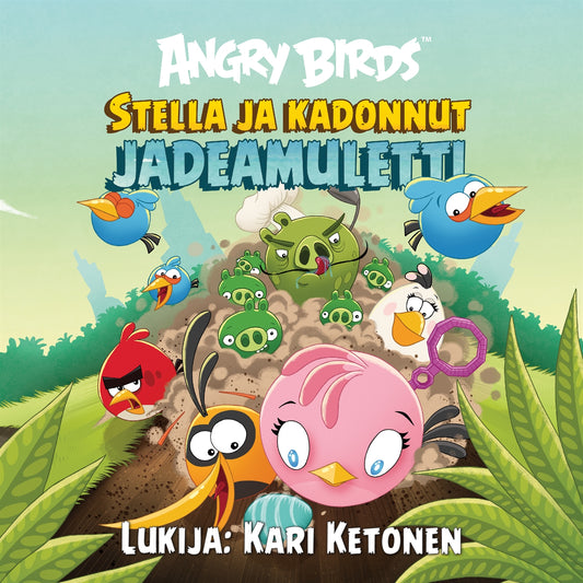 Angry Birds: Stella ja kadonnut jadeamuletti – Ljudbok