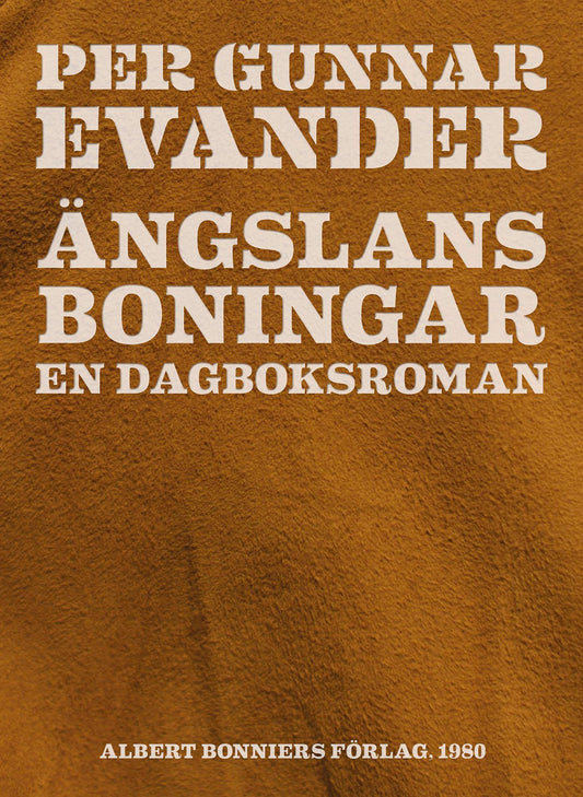 Ängslans boningar : en dagboksroman – E-bok