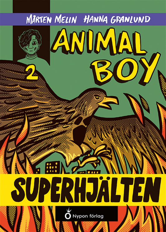 Animal boy - Superhjälten – E-bok