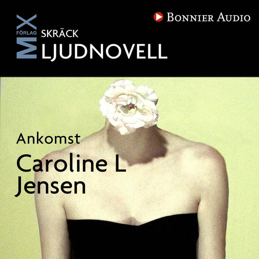 Ankomst – Ljudbok