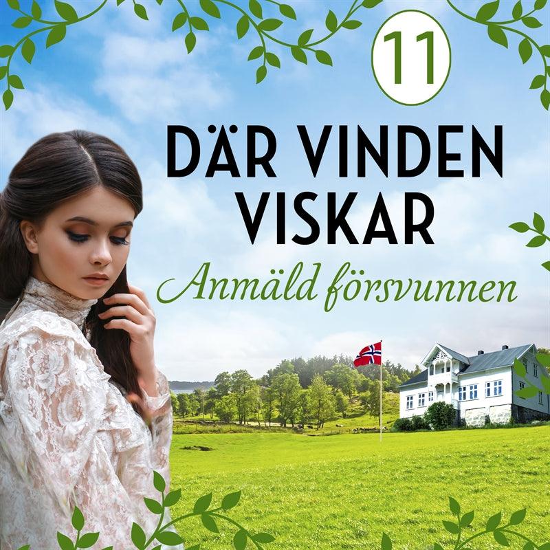 Anmäld försvunnen: en släkthistoria – Ljudbok