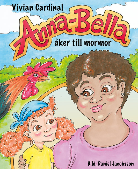 Anna-Bella åker till mormor – Ljudbok